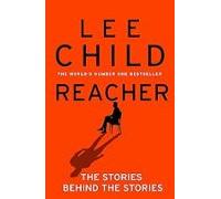 Reacher: The Stories Behind The Stories