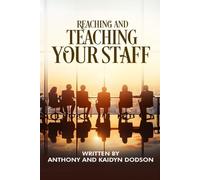 Reaching and Teaching Your Staff