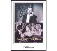 Reaching For The Moon 1930