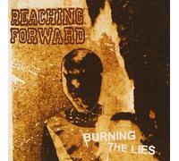 Reaching Forward Burning the Lies (CD) (Importación USA)