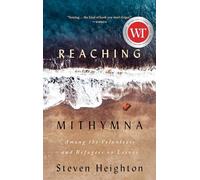 Reaching Mithymna: Among the Volunteers and Refugees on Lesvos