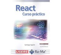 REACT. Curso Práctico (Construcción y diseño de páginas web)