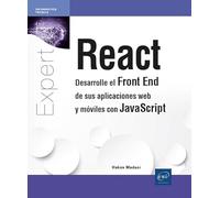 React: Desarrolle el Front End de sus aplicaciones web y móviles con JavaScript (Expert IT)