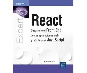 React: Desarrolle el Front End de sus aplicaciones web y móviles con JavaScript (Expert IT)