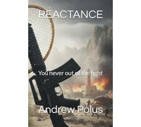 REACTANCE: You never out of the fight