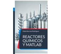Reactores químicos y matlab: Problemas resueltos