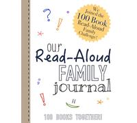 Read-Aloud Family Journal: Join the 100 Book Read-Aloud Family Challenge