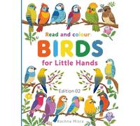 Read and Colour: Birds for Little Hands