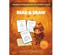 Read and Draw: Fall Activity Book for Kids Ages 6-8 - Early Reading Workbook: Screen-Free Learning Activities for Kids: Reading, Logical Thinking, and ... (Read and Draw - Read, Think, and Create)
