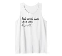 Read Banned Books Drink Coffee Fight Evil Banned Book Lover Camiseta sin Mangas