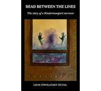 Read Between the Lines: The story of a Kindertransport survivor