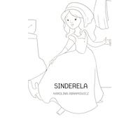 Read, Color & Learn! Sinderela (Cinderella) in Cape Verdean Creole (Story & Coloring Book in One) (Stória pa mininus - Livrus na Kriolu Kabuverdianu | Books in Cape Verdean Creole)