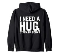 Read I Need a Huge Stack of Books Sudadera con Capucha