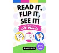 Read It, Flip It, See It! | CVC Words for Kids: My First Reading Book - Volume 1: Short A Words: Learn to Read with Phonics, Short Vowel Words, and ... to Read with Phonics, Short Vowel Words)