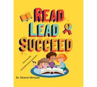 READ, LEAD, SUCCEED Reading Comprehension Workbook