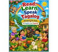 Read, Learn, Speak Tagalog Bilingual kids book in English and Tagalog Story: Filipino Folktales for kids, Bilingual English Tagalog Stories / Easy ... Book / Filipino Book / English Tagalog Story