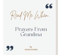 READ ME WHEN...PRAYERS FROM GRANDMA