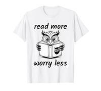 Read More Worry Less Camiseta