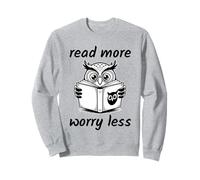 Read More Worry Less Sudadera