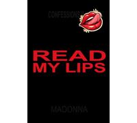 READ MY LIPS | Confessions II Song Inspired 6x9 Notebook | Journal Funny Gag Gift For Fans, Co-workers, Friends and Family, For The Office, Sarcastic Sketchbook for Work