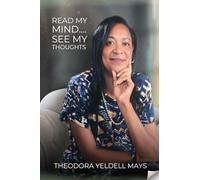 Read My Mind...See My Thoughts