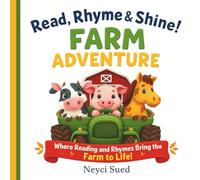 Read, Rhyme & Shine! - Farm Adventure.: A fun rhyming farm book for preschool and kindergarten kids to learn to read, build phonics skills, explore ... early learning through playful storytelling.
