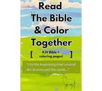 Read The Bible and Color Together: KJV Bible + Coloring Pages