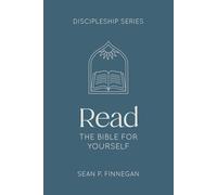 Read the Bible for Yourself (The Discipleship Series)