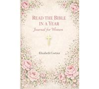 Read the Bible Journal: A Daily Devotional and Scripture Writing Notebook for Women
