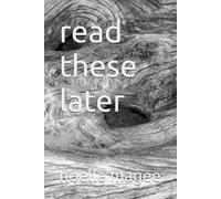 read these later: collections of words