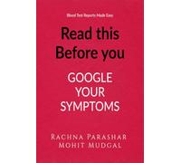 Read this Before you Google Your Symptoms