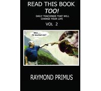Read This Book Too!: Daily Teachings that will change your life