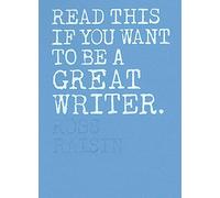 Read This if You Want to Be a Great Writer