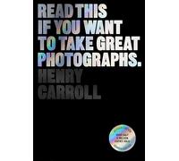 Read This If You Want To Take Great Photographs