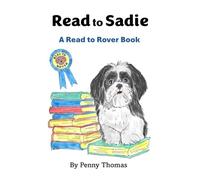 Read to Sadie: A Read to Rover Book