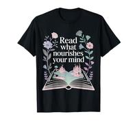 Read What Nourishes Your Mind Mentalidad del Lector - Camiseta