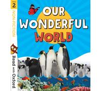 Read With Oxf 2 Our Wonderful World (Read with Oxford)