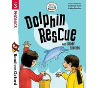 Read With Oxf 3 Dolphin Rescue (Read with Oxford)