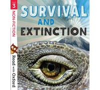 Read With Oxf 3 Non-fiction: Survival And Extinction (Read with Oxford)