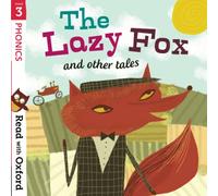 Read With Oxf 3 The Lazy Fox & Other Stories (Read with Oxford)