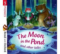 Read With Oxf 3 The Moon In The Pon (Read with Oxford)