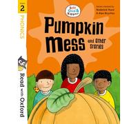 Read with Oxford: Stage 2: Biff, Chip and Kipper: Pumpkin Mess and Other Stories