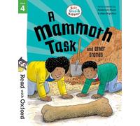 Read with Oxford: Stage 4: Biff, Chip and Kipper: A Mammoth Task and Other Stories