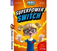 Read with Oxford: Stage 5: Hero Academy: Superpower Switch (Read with Oxford: Hero Academy)
