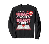 Read Your Heart out Valentines Day Reading Book Kids Teacher Sudadera