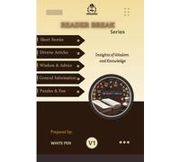 READER BREAK: diverse mix of short stories, life lessons, fun facts, and puzzles to entertain and inspire