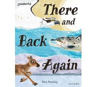 Readerful Books for Sharing: Year 4/Primary 5: There and Back Again