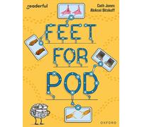 Readerful Independent Library: Oxford Reading Level 9: Feet for Pod
