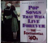 READER'S DIGEST: Pop Songs That Will Live Forever - The Sentimental '40s