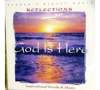 Reader's Digest REFLECTIONS : GOD IS HERE Inspirational Words & Music by Unknown (0100-01-01)